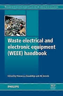 Waste Electrical and Electronic Equipment (WEEE) Handbook