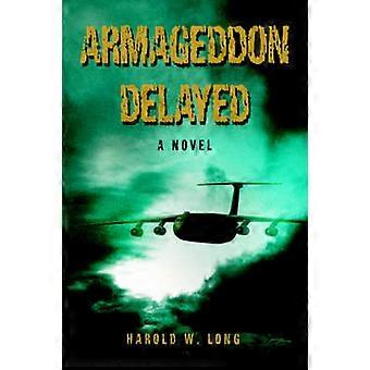 Armageddon Delayed