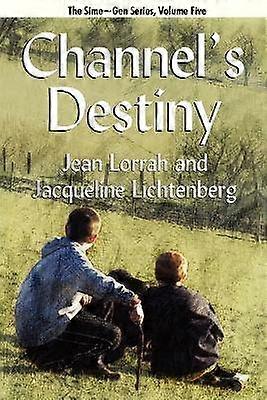 Channel's Destiny SimeGen Book Five