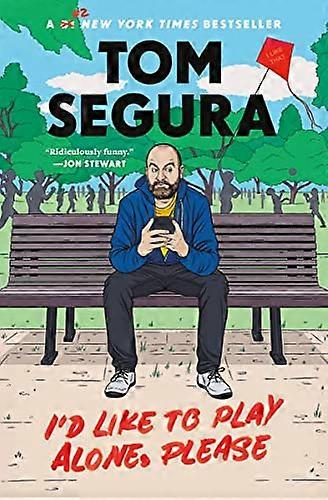 Id Like to Play Alone Please: Essays