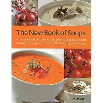 New Book Of Soups - Anne Sheasby