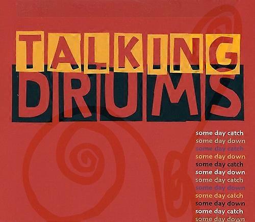Talking Drums - Some Day Catch Some Day Down  [COMPACT DISCS] USA import