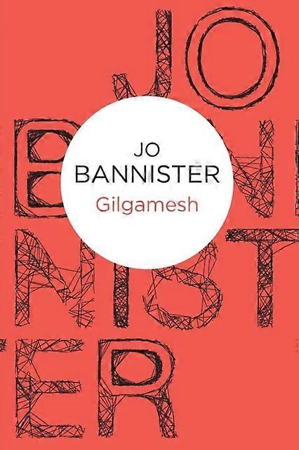 Gilgamesh - Jo Bannister