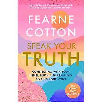 Speak Your Truth The Sunday Times top ten bestseller