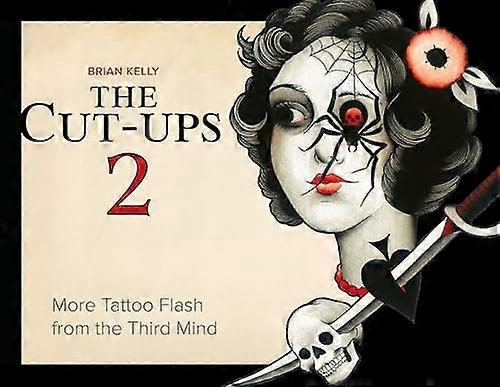 The Cut Ups 2: More Tattoo Flash from the Third Mind