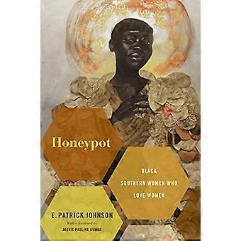 Honeypot Black Southern Women Who Love Women