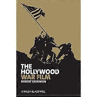 Le Film de guerre Hollywood (nouvelles approches pour le Genre de Film)