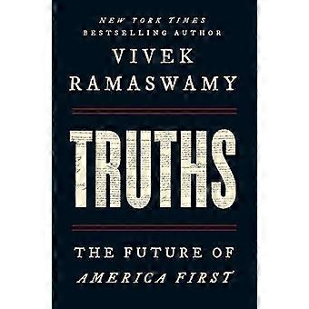 Truths The Future of America First