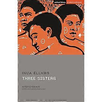 Three Sisters After Chekhov