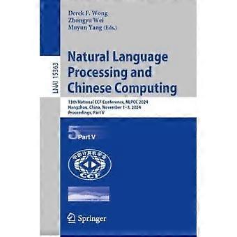 Natural Language Processing And Chinese Computing 13th National Ccf Conference - Springer Nature B.V - Paperback - en Book