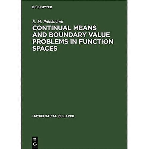 Continual Means and Boundary Value Problems in Function Spaces