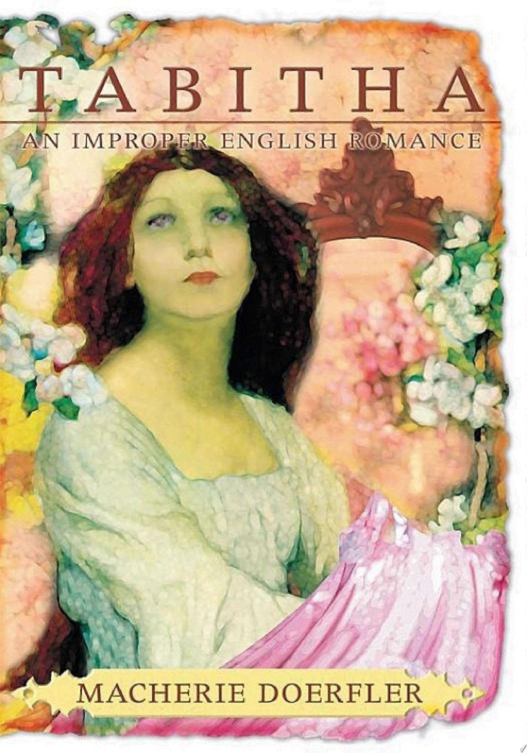 Tabitha an improper english romance