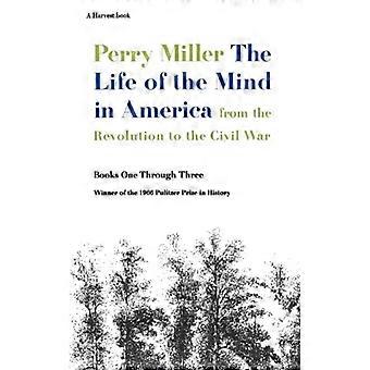 A Vida da Mente na América: Da Revolução à Guerra Civil - Livros de Perry Miller - Brochura - Livro em Inglês - História