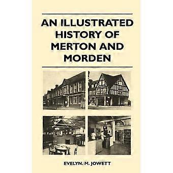 An Illustrated History Of Merton And Morden - Evelyn. M. Jowett - Hardcover - English Book - History