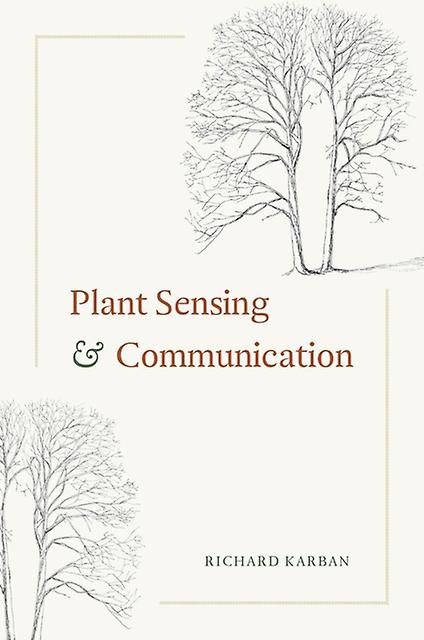 Plant Sensing And Communication by Richard Karban Paperback
