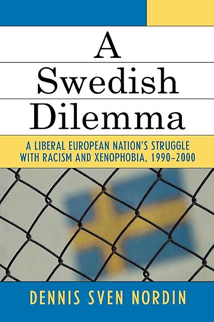 A Swedish Dilemma by Dennis Sven Nordin Paperback Book