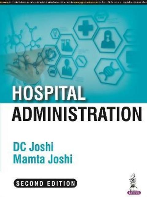 Hospital Administration - DC Joshi