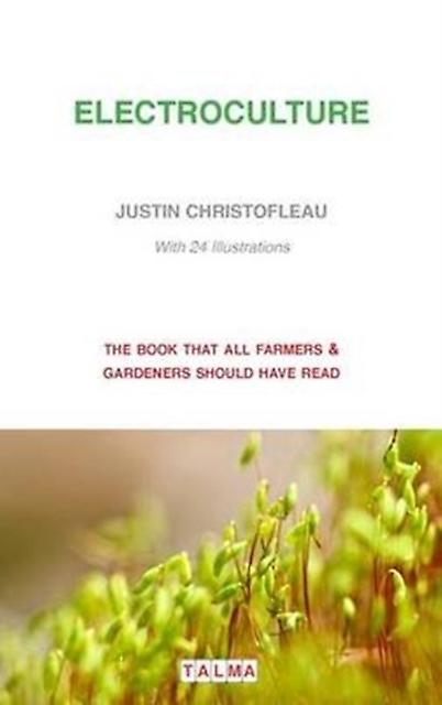 Electroculture by Justin Christofleau Paperback Book