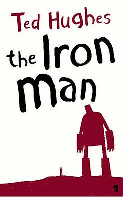 The Iron Man by Ted Hughes Paperback Book