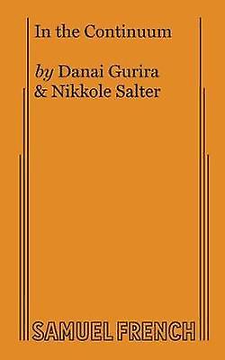 In The Continuum - Nikkole Salter - Plays, playscripts - Samuel French Ltd - Paperback