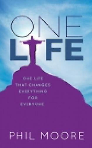 One Life by Phil Moore Paperback Book