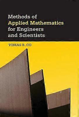 Methods of Applied Mathematics for Engineers and Scientists