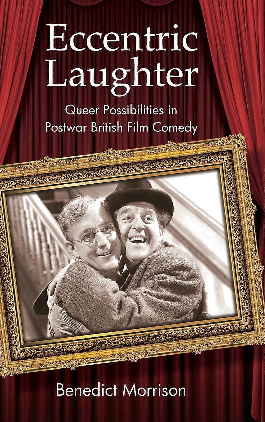 Eccentric Laughter by Morrison & Benedict Senior Lecturer & University of Exeter Paperback Book