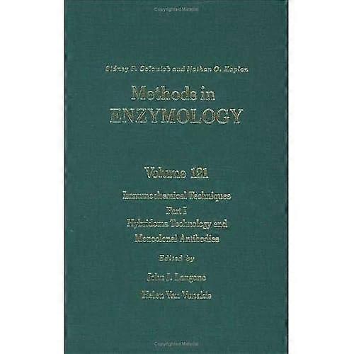 Immunochemical Techniques, Part I: Hybridoma Technology and Monoclonal Antibodies: Volume 121 (Methods in Enzymology)