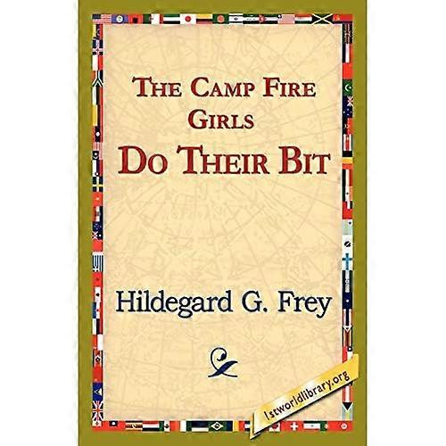 The Camp Fire Girls Do Their Bit