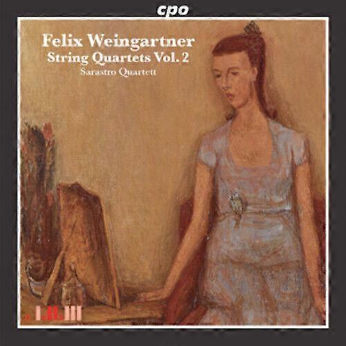 Felix Weingartner Felix Weingartner String Quartets - Volume 2 CD (2010)