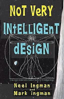 Not Very Intelligent Design