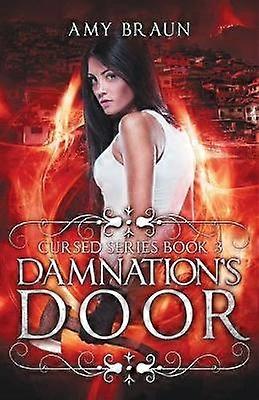 Damnation's Door A Cursed Novel Volume 3