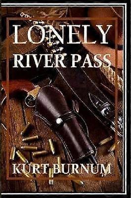 Lonely River Pass
