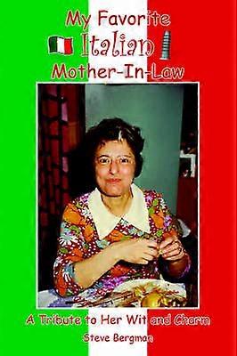 My Favorite Italian Mother-In-Law