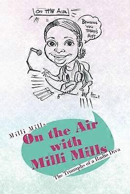 On the Air with Milli Mills