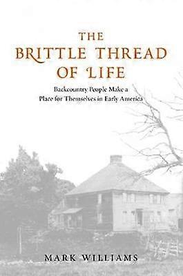 The Brittle Thread of Life