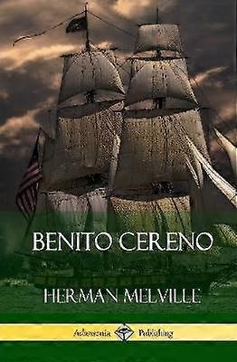Benito Cereno (Couverture rigide)