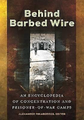Behind Barbed Wire
