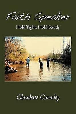 Faith Speaker Hold Tight Hold Steady