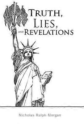 Truth Lies and Revelations