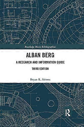Alban Berg: A Research and Information Guide