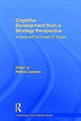Cognitive Development from a Strategy Perspective