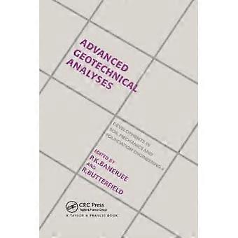 Advanced Geotechnical Analyses: Developments In Soil Mechanics And Foundation England - Taylor & Francis Ltd - Pehmeäkantinen kirja