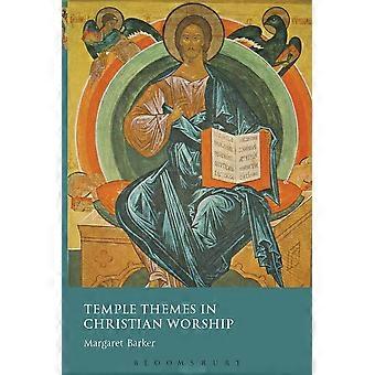 Temple Themes In Christian Worship - Margaret Barker - Paperback - en Book