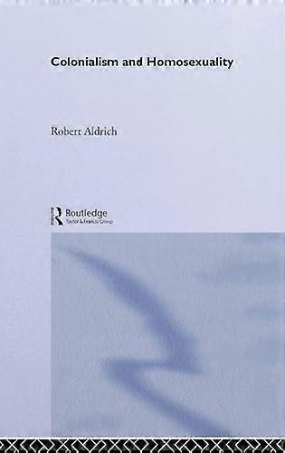 Colonialism and Homosexuality