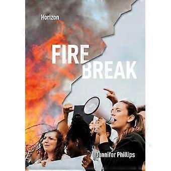 Firebreak - Jennifer Phillips