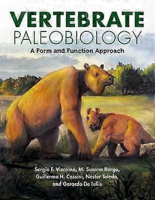 Vertebrate Paleobiology - A Form and Function Approach