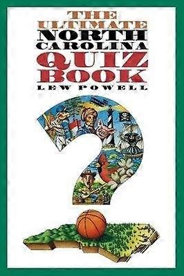 The Ultimate North Carolina Quiz Book