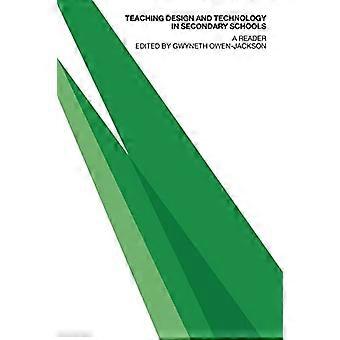 Teaching Design and Technology in Secondary Schools: A Reader (OU Flexible PGCE)