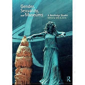 Płci, seksualności i muzea: Routledge czytnik